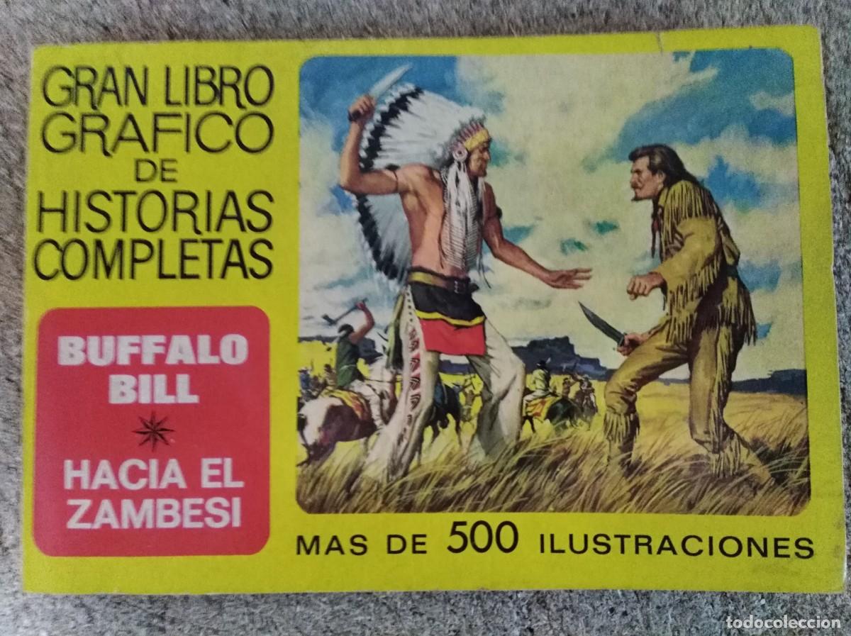 BDs: Gran Libro Grafico de Historietas Completas 2.Buffalo Bill.Hacia el Zambesi.Bruguera