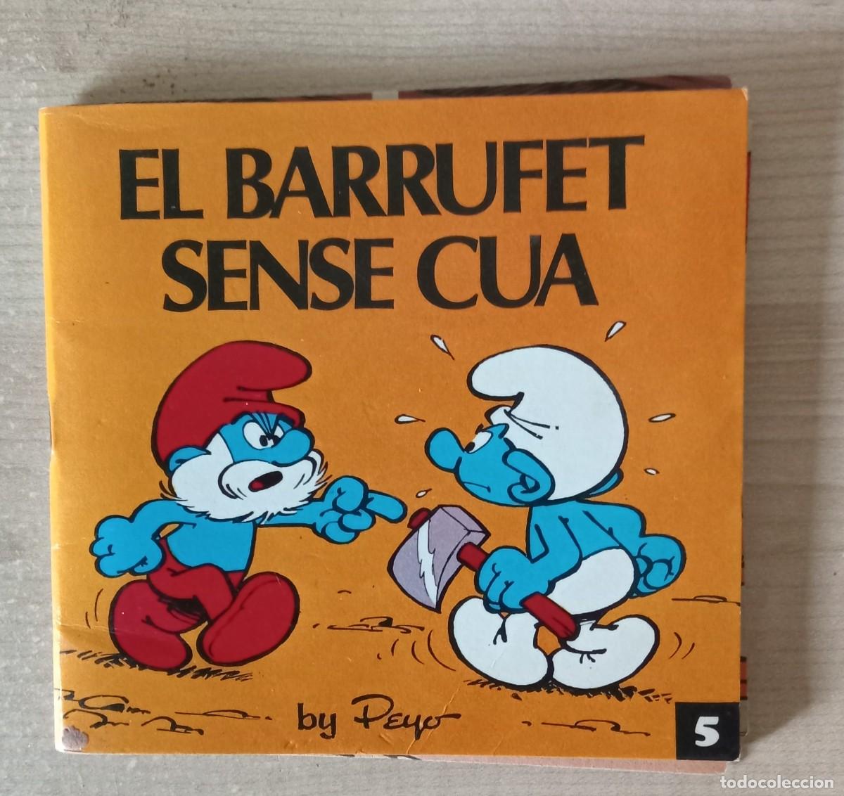 Tebeos: EL BARRUFET SENSE CUA. n&ordm; 5. 1&ordm; edicio, 1981.. dibuixos de peyo. bruguera