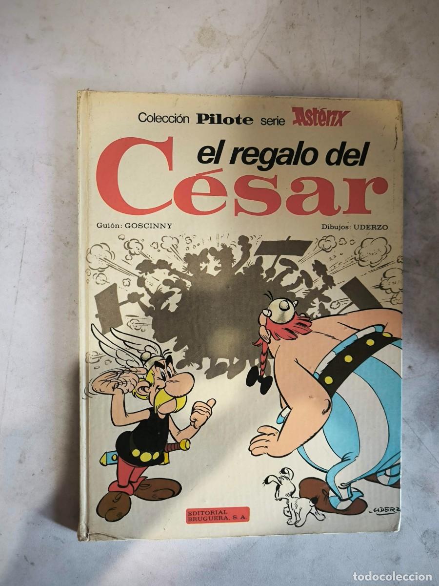Tebeos: ASTERIX PILOTE ASTERIX Y EL REGALO DEL CESAR SIN NUMERO EN EL LOMO.BRUGUERA 1&ordm; EDICION EN ESPA&Ntilde;A