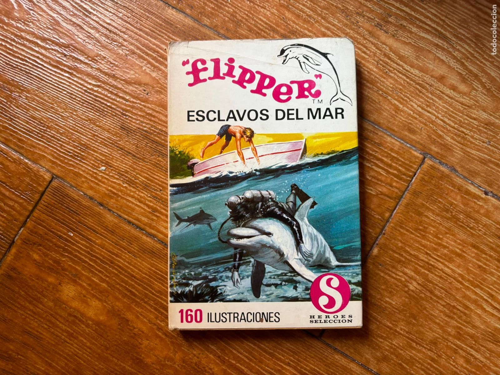 Tebeos: H&Eacute;ROES SELECCI&Oacute;N FLIPPER N&ordm; 3 ESCLAVOS DEL MAR. EDITORIAL BRUGUERA 1971