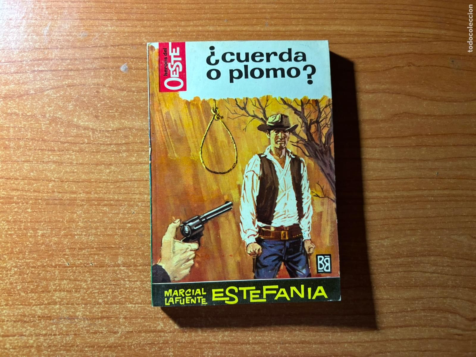 Tebeos: HEROES DEL OESTE N&ordm; 315 EDITORIAL BRUGUERA