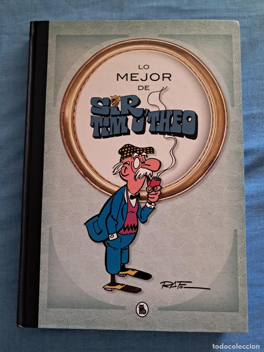 Tebeos: TOMO &rdquo;LO MEJOR DE SIR TIM O'THEO&rdquo; DE RAF