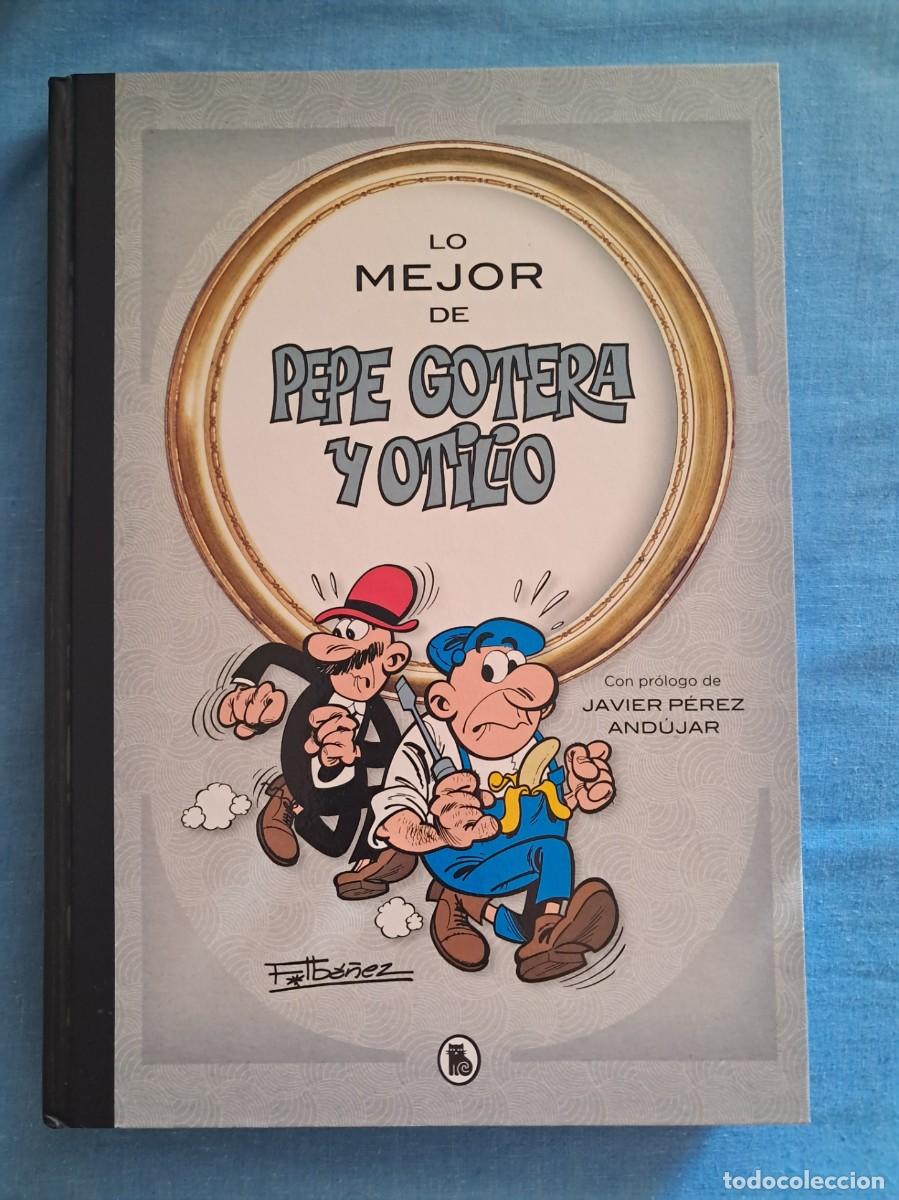 Tebeos: TOMO &rdquo;LO MEJOR DE PEPE GOTERA Y OTILIO&rdquo; DE IB&Aacute;&Ntilde;EZ