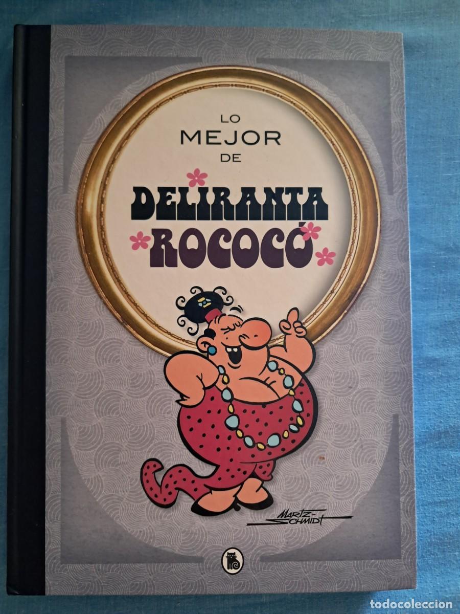 Tebeos: TOMO &rdquo;LO MEJOR DE DELIRANTA ROCOC&Oacute;&rdquo; DE MARTZ SCHMIDT