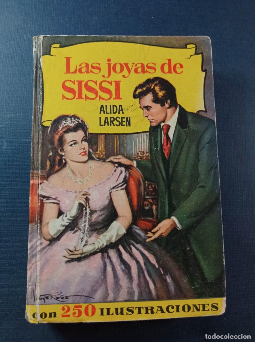 Tebeos: LAS JOYAS DE SISSI. ALIDA LARSEN. VICENTE ROSO, SEBASTI&Aacute;N TAMARIT. HISTORIAS N&ordm; 147. BRUGUERA, 1961