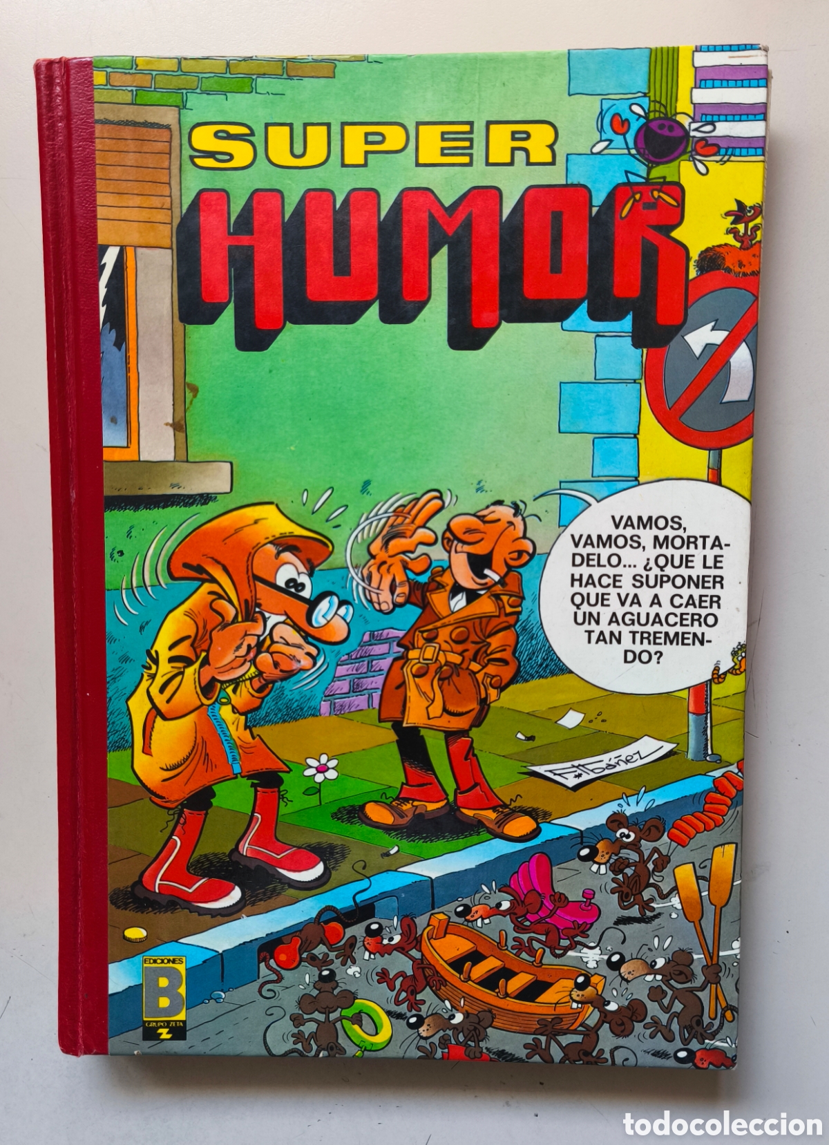 Tebeos: TOMO SUPER HUMOR ( 360 PAGINAS, EDICIONES B,) : MORTADELO Y FILEMON