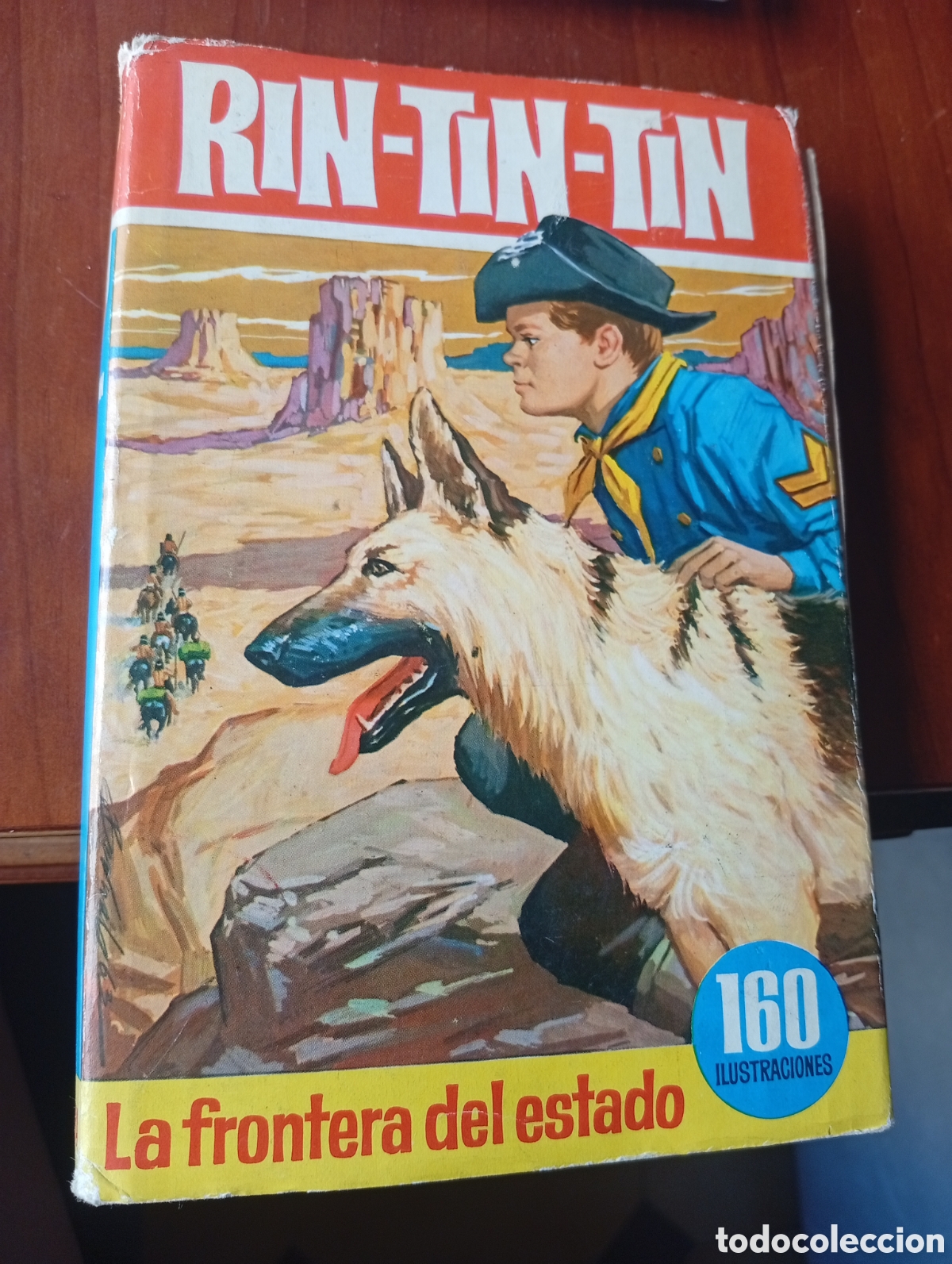 Tebeos: RIN - TIN - TIN LA FRONTERA DEL ESTADO COLECCION HEROES EDITORIAL BRUGUERA 1965