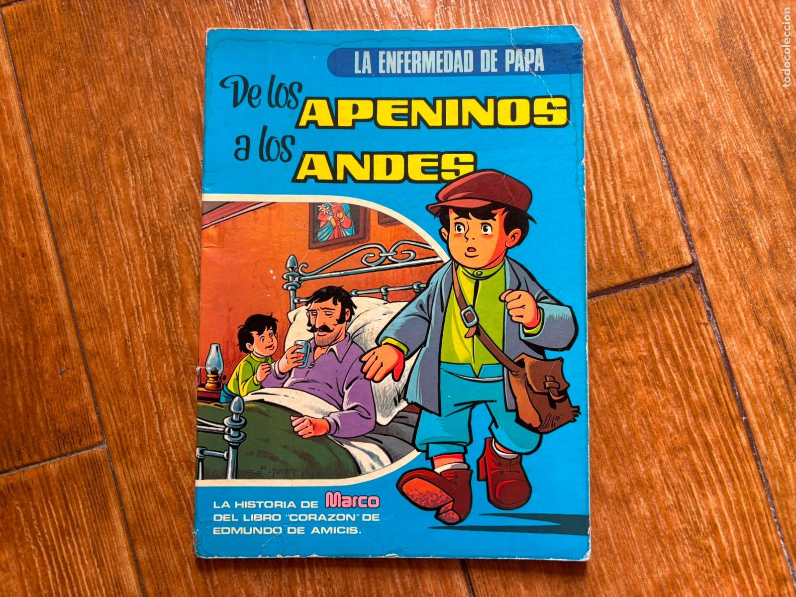 Tebeos: LA HISTORIA DE MARCO N&ordm; 1 DE LOS APENINOS A LOS ANDES LA ENFERMEDAD DE PAPA