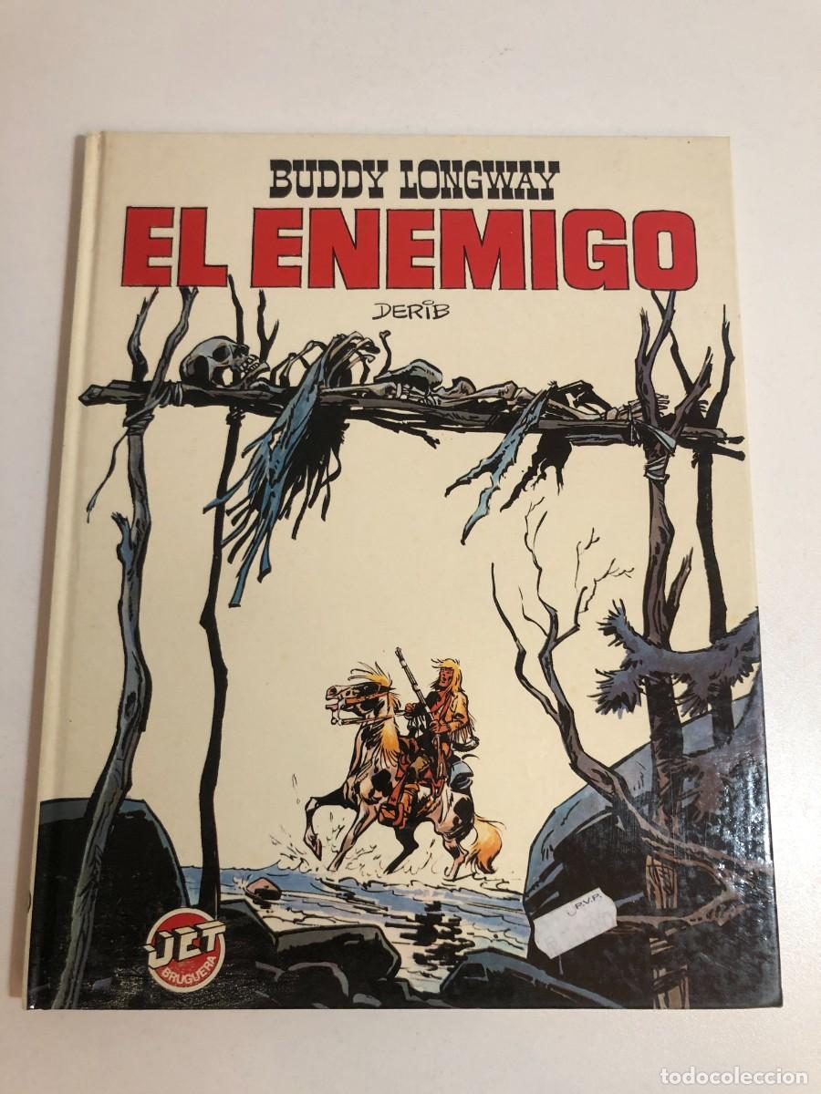 Tebeos: Buddy Longway El enemigo Derib Jet Bruguera 7 primera edici&oacute;n 1983 tapa dura