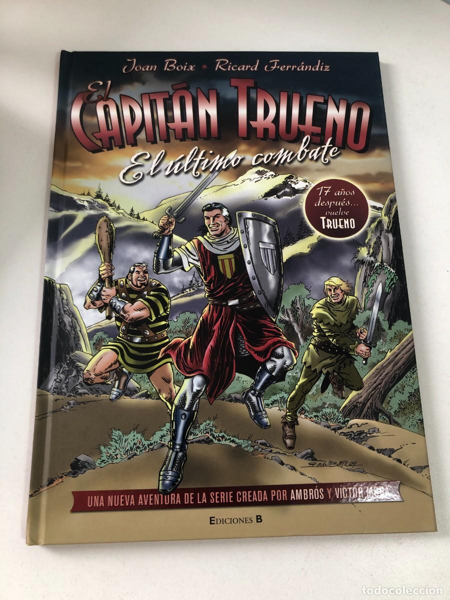 Tebeos: El Capit&aacute;n Trueno El &uacute;ltimo combate Joan Boix Ricard Ferr&aacute;ndiz Ediciones B 2010
