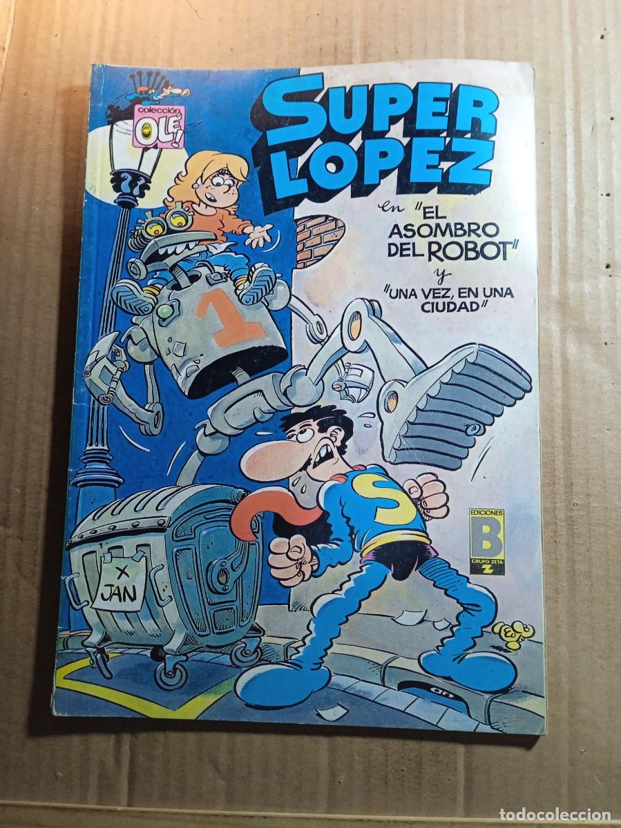 Tebeos: TEBEO DE OLE SUPER LOPEZ EN EL ASOMBRO DEL ROBOT Y UNA VEZ EN UNA CIUDAD DEL A&Ntilde;O 1988 N&ordm; SL. 14