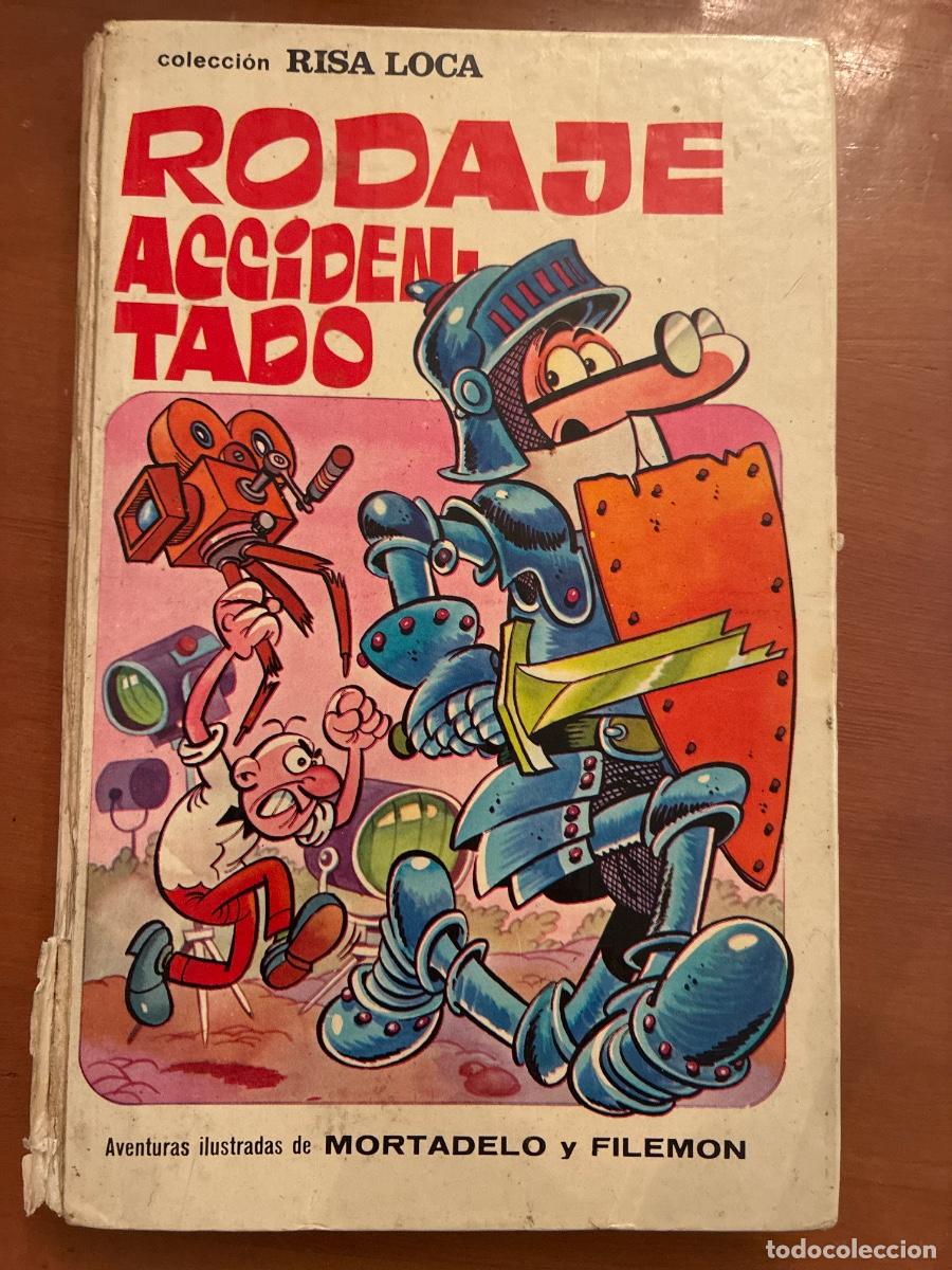Tebeos: MORTADELO Y FILEM&Oacute;N. RODAJE ACCIDENTADO. COLECCI&Oacute;N RISA LOCA N&Uacute;MERO 7.