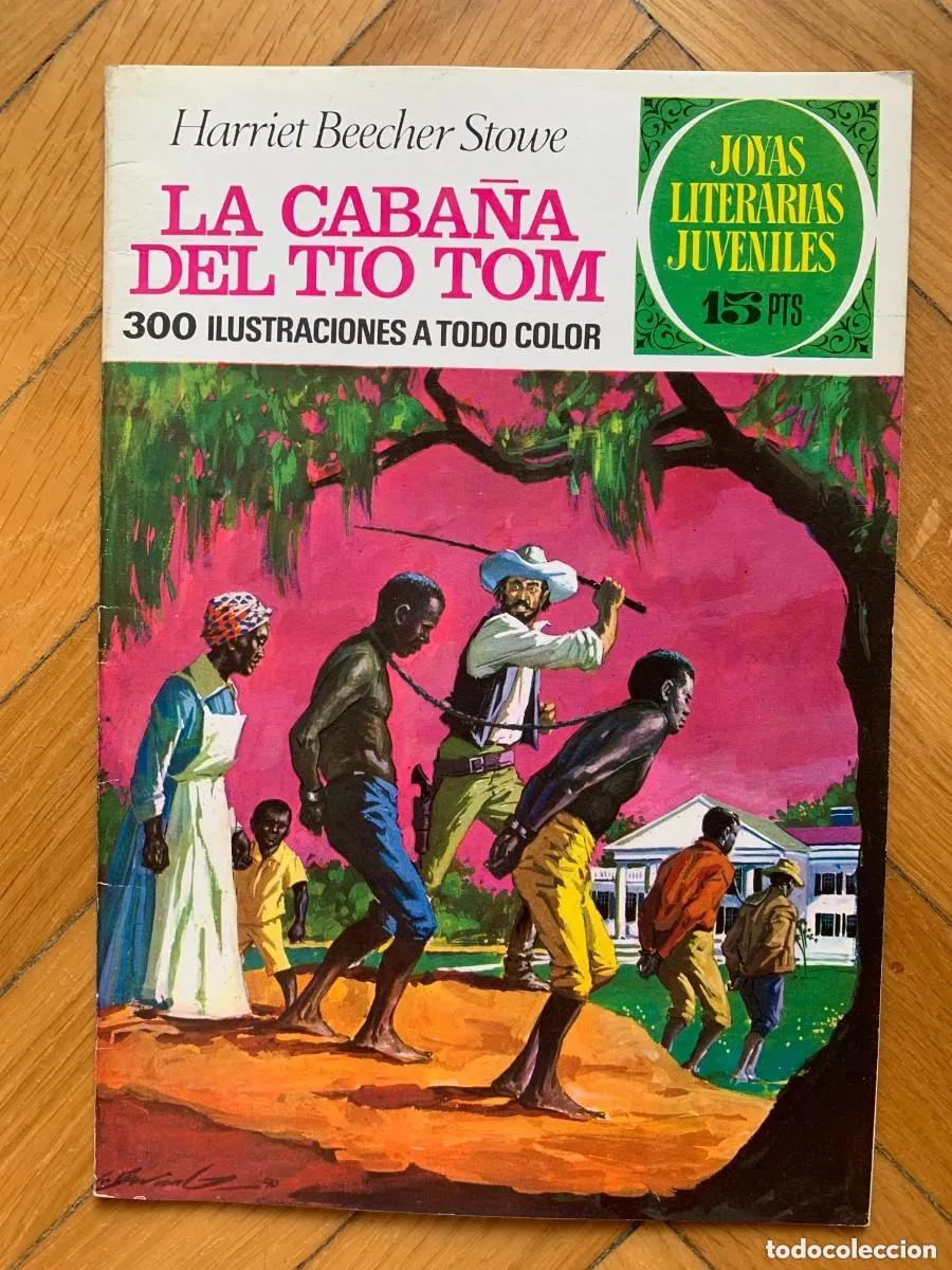Giornalini: Joyas Literarias Juveniles 18: La Caba&ntilde;a del T&iacute;o Tom - 1&ordf; Edici&oacute;n