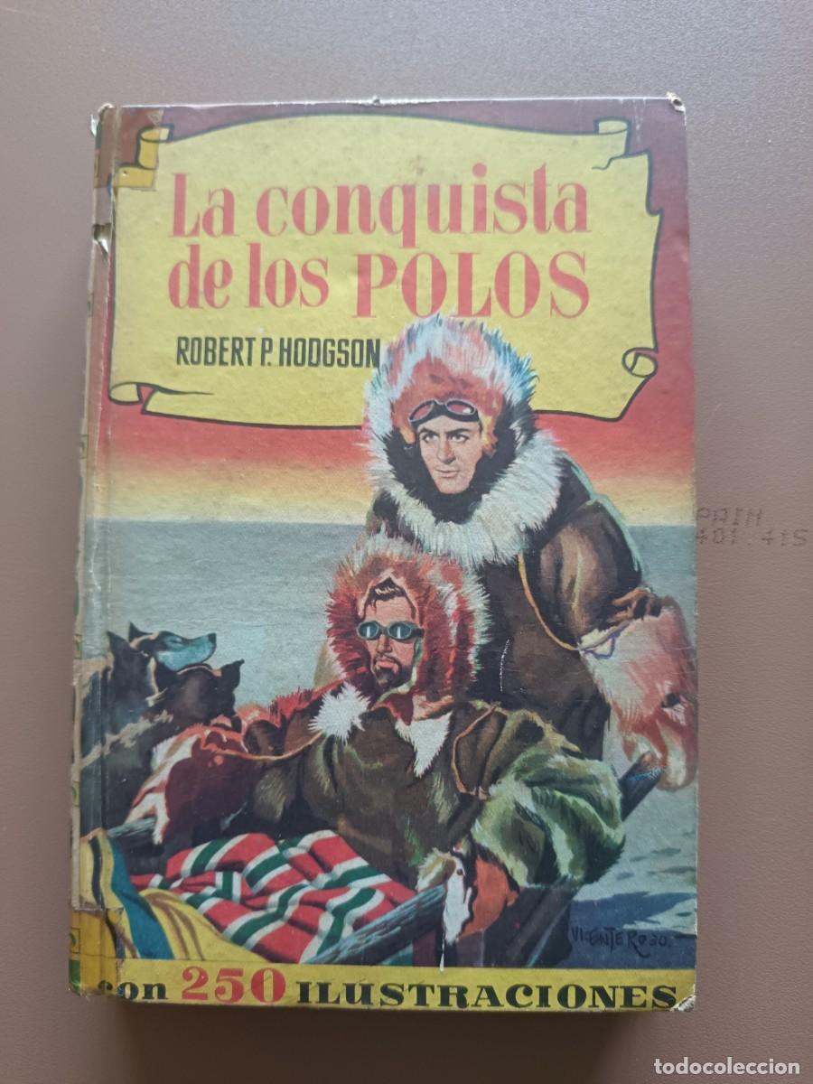 Tebeos: COLECCI&Oacute;N HISTORIAS. LA CONQUISTA DE LOS POLOS-