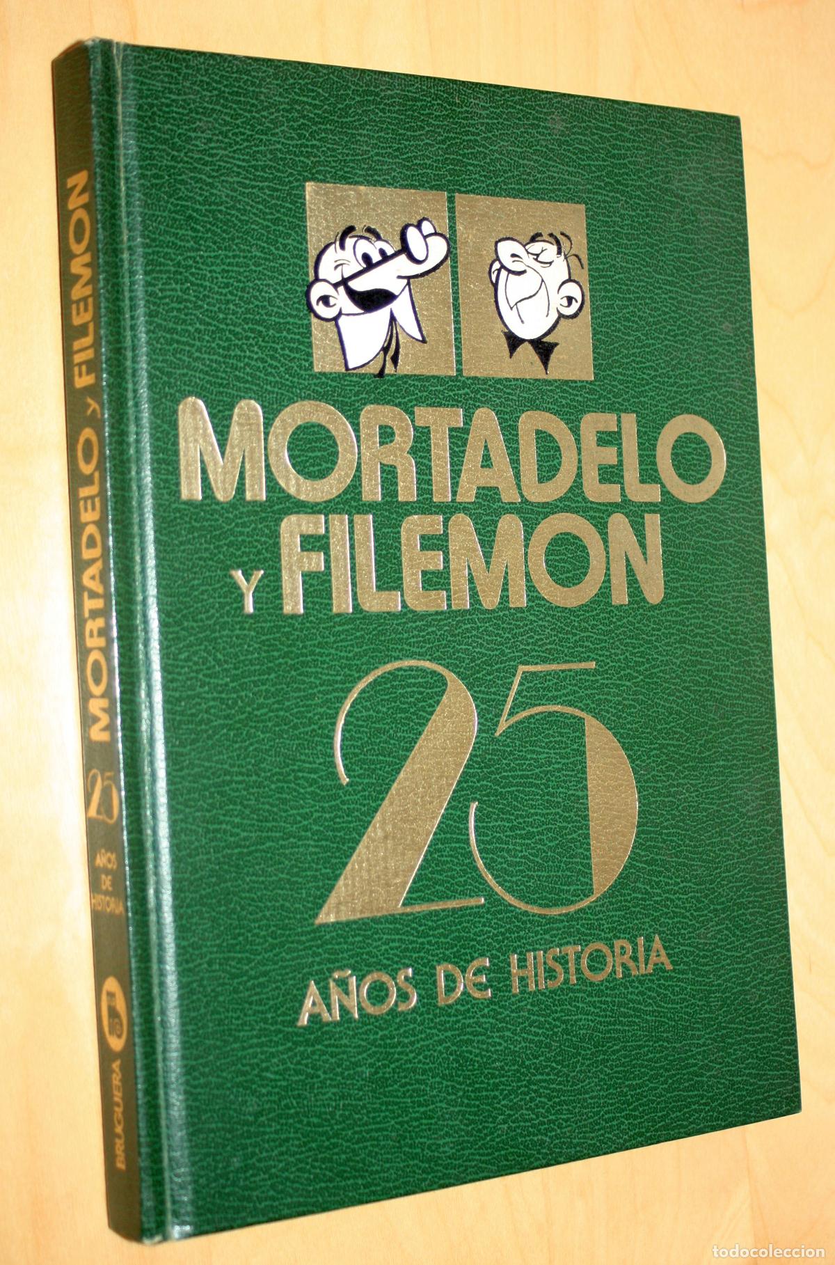 Tebeos: Mortadelo y filemon : 25 a&ntilde;os de historia ( 1&ordf; edicion de 1983, ED.Bruguera)