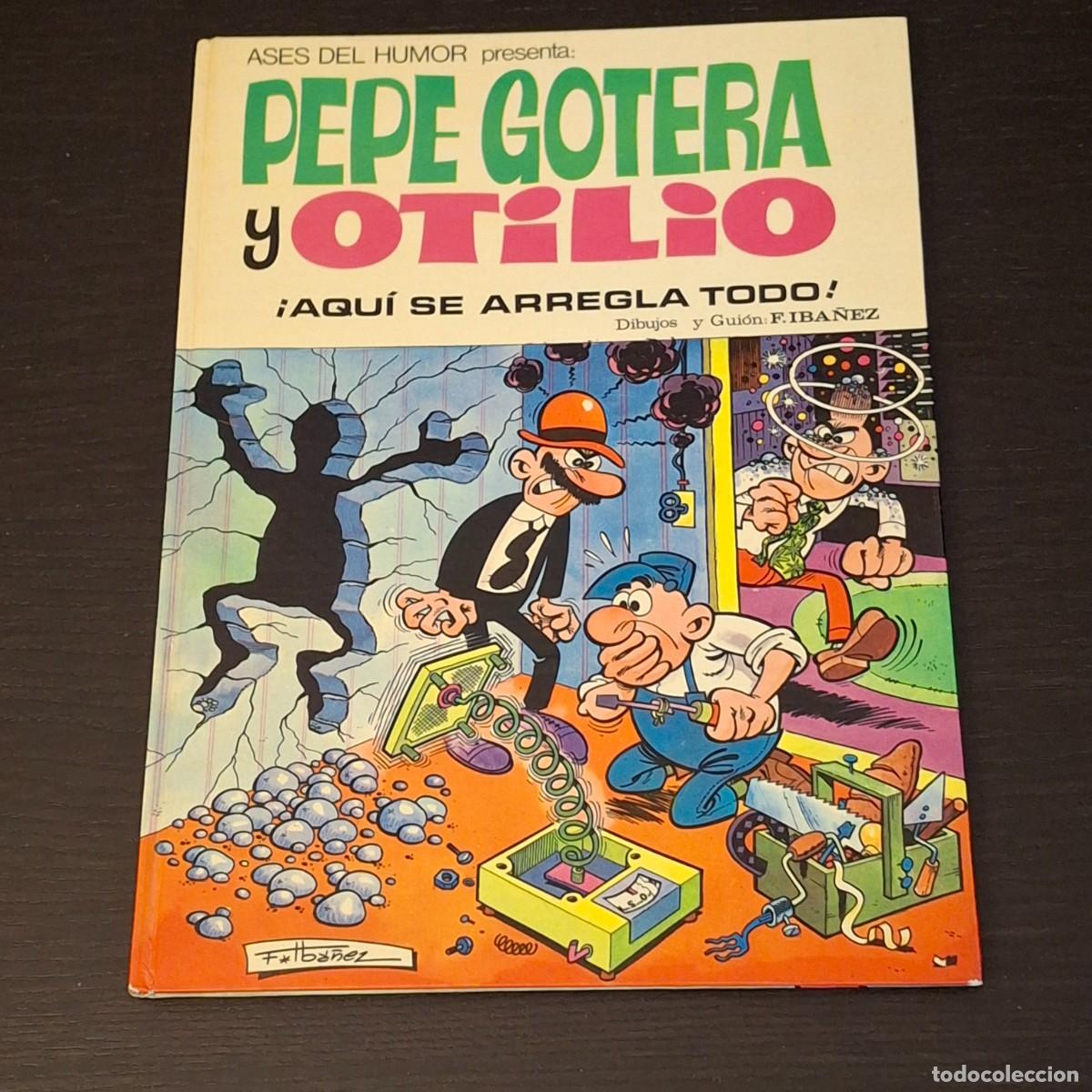 Giornalini: PEPE GOTERA Y OTILIO - AQUI SE ARREGLA TODO - IBA&Ntilde;EZ ASES DEL HUMOR N&ordm; 23 - 1&ordf; EDICION 1973 BRUGUERA