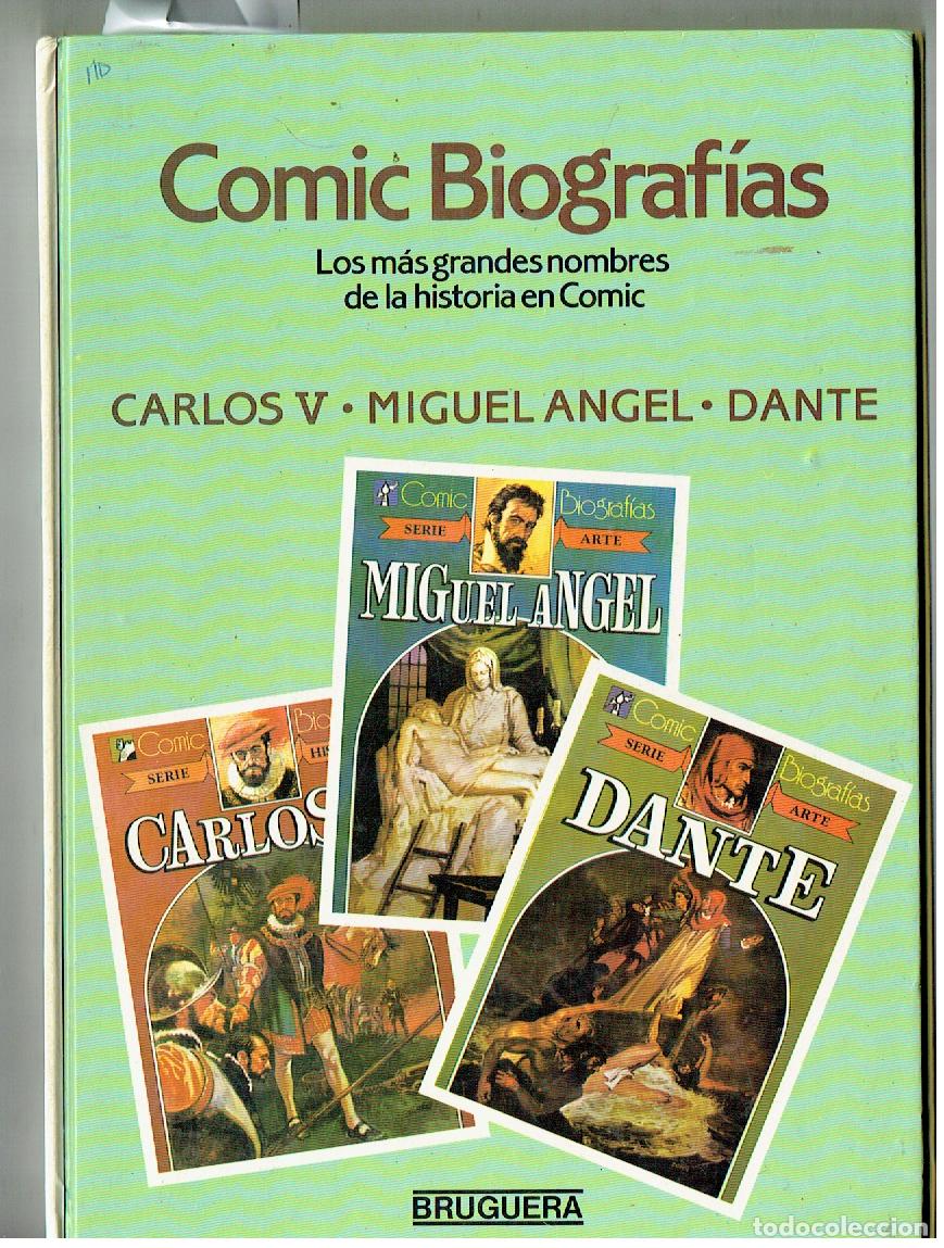 Tebeos: COMIC BIOGRAF&Iacute;AS. N&ordm; 1. CARLOS V. MIGUEL &Aacute;NGEL . DANTE. BRUGUERA, 1983. (B/A11. RUM)