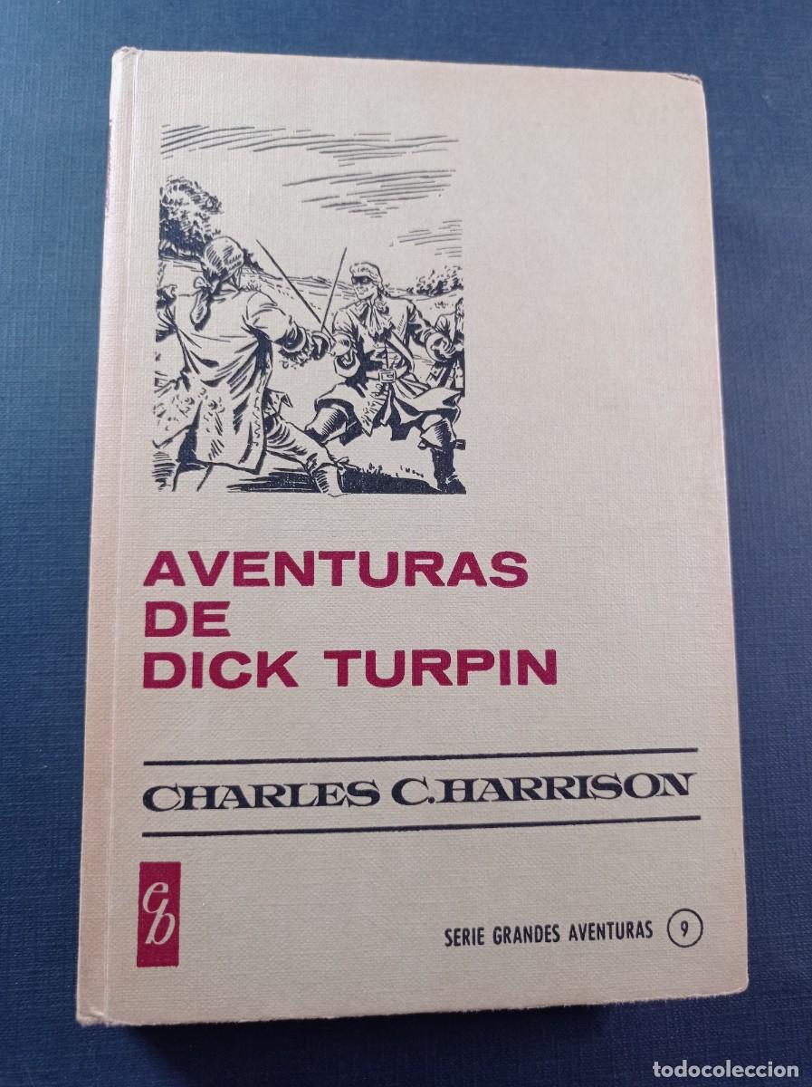 Tebeos: AVENTURAS DE DICK TURPIN. CHARLES C. HARRISON. AMBR&Oacute;S. HISTORIAS SELECCI&Oacute;N. BRUGUERA, 1967 +++