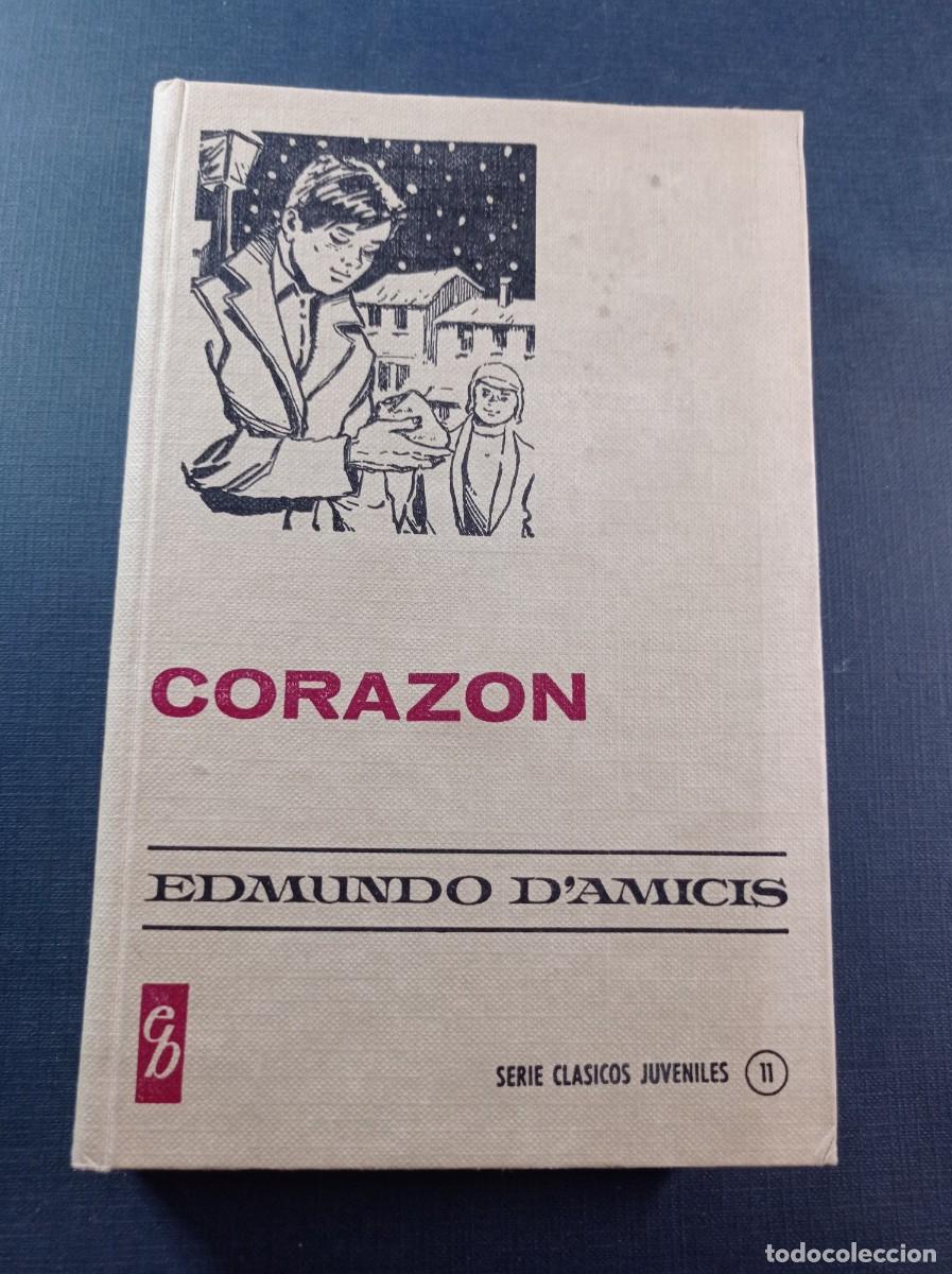 Tebeos: CORAZ&Oacute;N. EDMUNDO D'AMICIS. ALFREDO IBARRA. HISTORIAS SELECCI&Oacute;N, BRUGUERA, 1976 +++