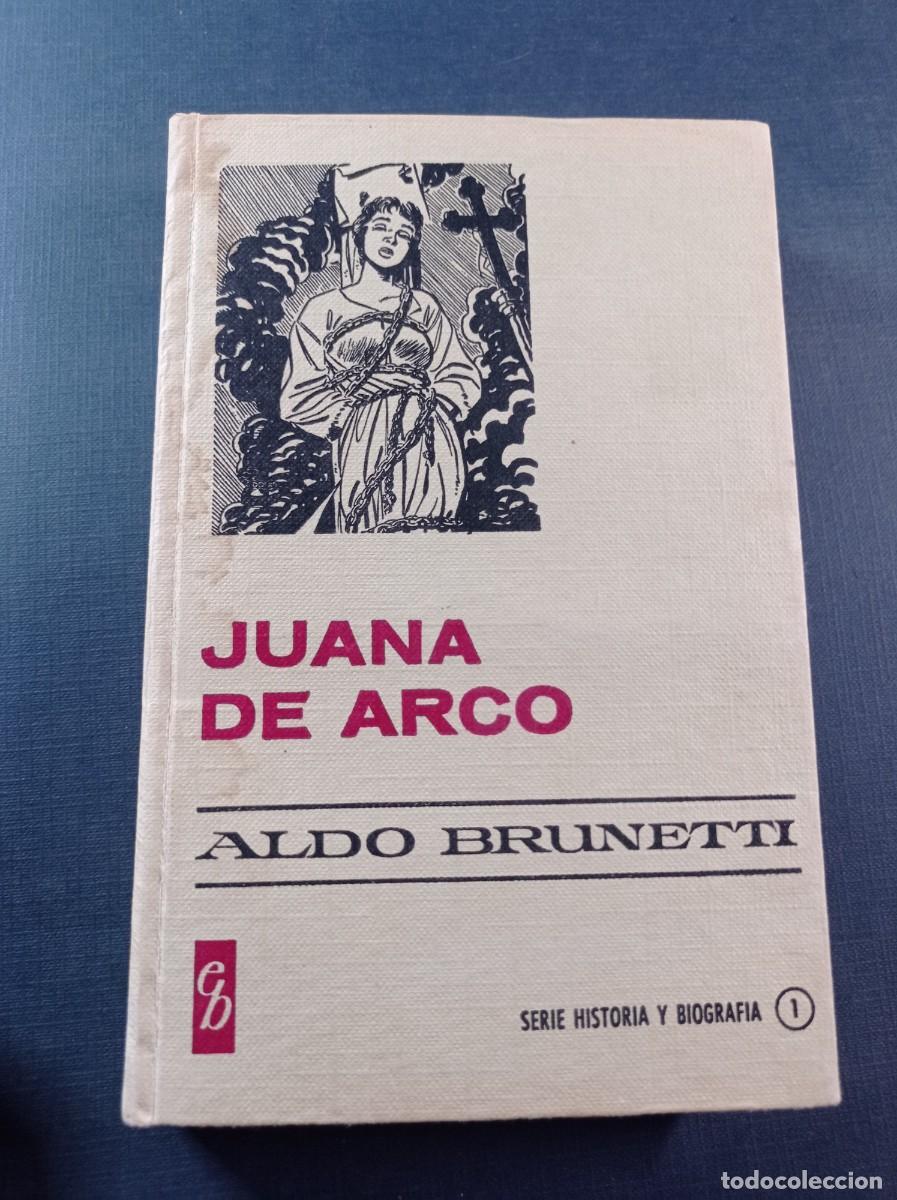Tebeos: JUANA DE ARCO. ALDO BRUNETTI. JAVIER PUERTO. HISTORIAS SELECCI&Oacute;N, BRUGUERA, 1970 +++