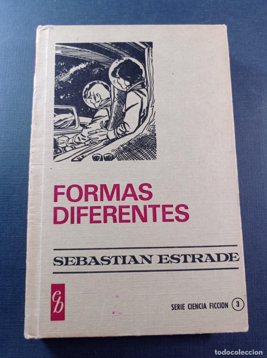 Tebeos: FORMAS DIFERENTES. SEBASTI&Aacute;N ESTRAD&Eacute;. JES&Uacute;S REDONDO. HISTORIAS SELECCI&Oacute;N CIENCIA FICCI&Oacute;N 3. 1972 +++