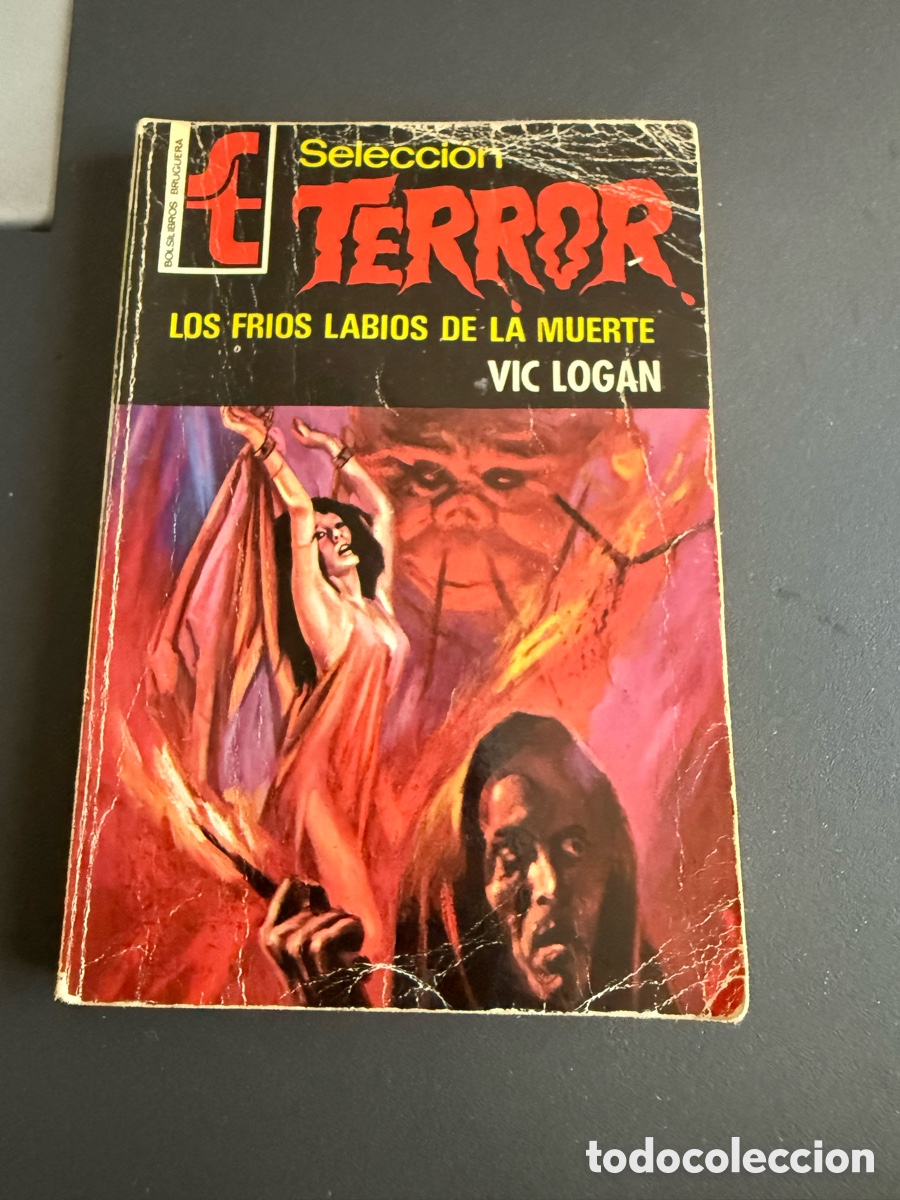 Tebeos: Selecci&oacute;n TERROR. n 7. Los Fr&iacute;os Labios de la Muerte. VIC LOGAN