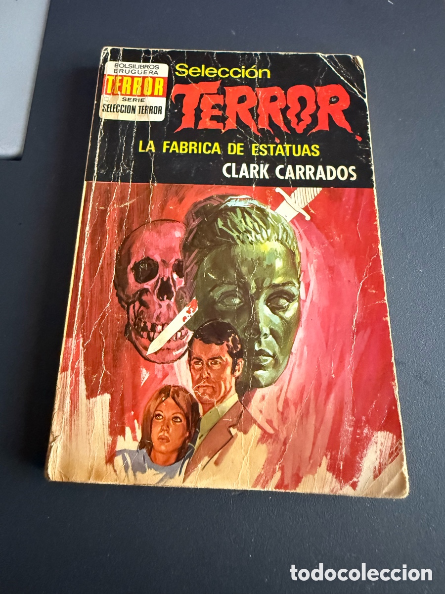 Tebeos: Selecci&oacute;n TERROR. n 50. La F&aacute;brica de Estatuas. CLARK CARRADOS