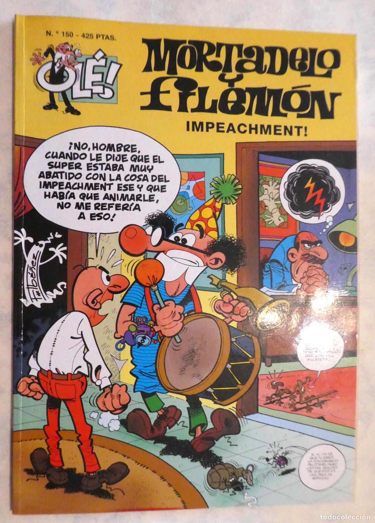 Tebeos: MORTADELO Y FILEM&Oacute;N IMPEACHMET N&ordm; 150, 1&ordf; edicion 1999