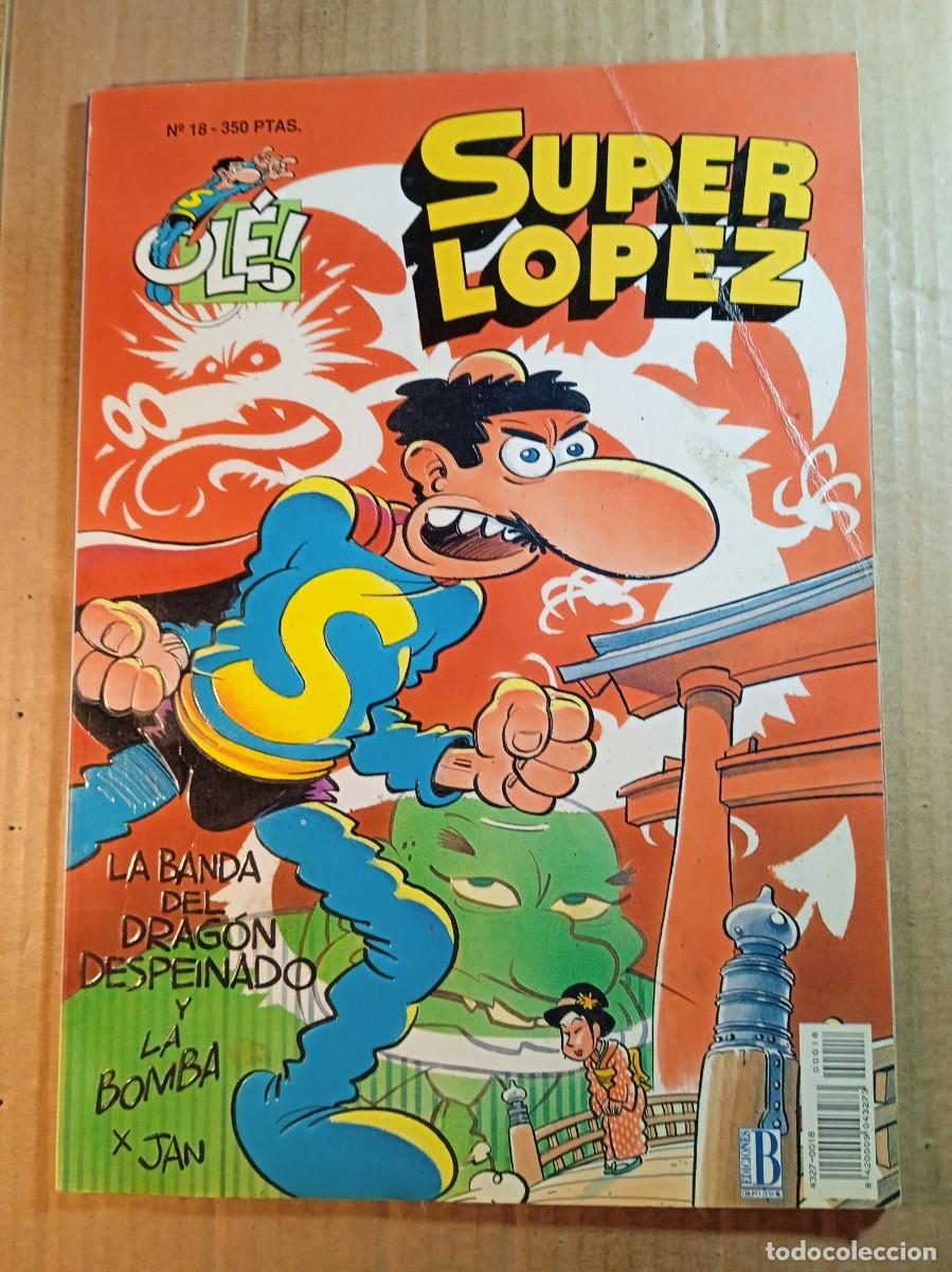 Giornalini: TEBEO DE OLE SUPER LOPEZ EN LA BANDA DEL DRAGON DESPEINADO Y LA BOMBA DEL A&Ntilde;O 1993 N&ordm; 18