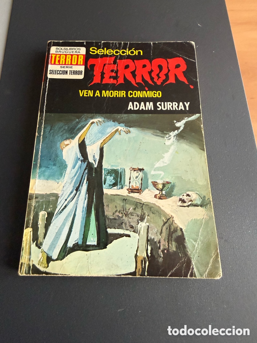 Tebeos: Selecci&oacute;n TERROR. n 67. VEN A MORIR CONMIGO. Adam Surray