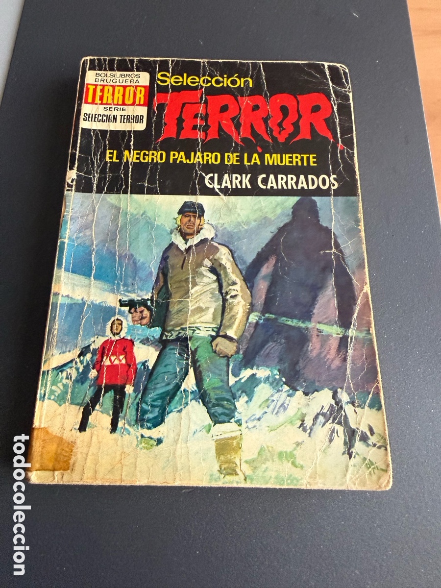 Tebeos: Selecci&oacute;n TERROR. n 70. EL NEGRO PAJARO DE LA MUERTE. Clark CARRADOS