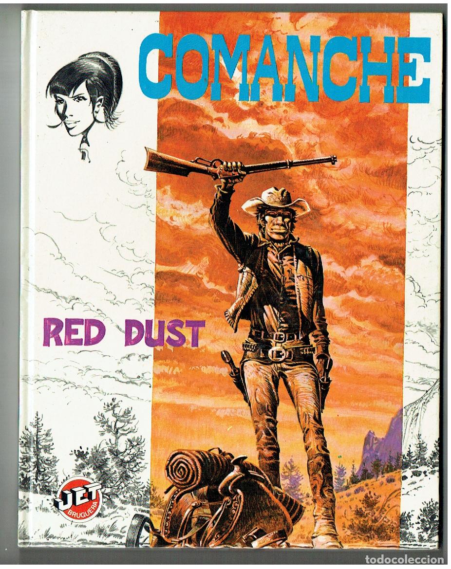 Tebeos: COMANCHE. N&ordm; 4. RED DUST. JET BRUGUERA. 1983. (P.P/B1 RUM)