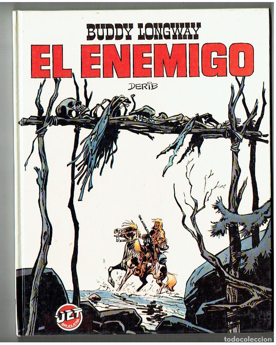 Giornalini: BUDDY LONGWAY. N&ordm; 7. EL ENEMIGO. DERIB. JET BRUGUERA. 1983. (P.P/B1 RUM)