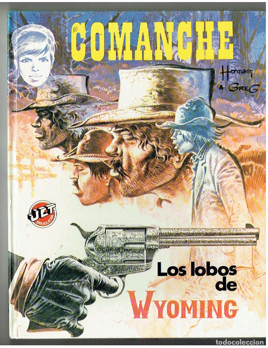 Tebeos: COMANCHE. N&ordm; 16. LOS LOBOS DE WYOMING. JET BRUGUERA. 1984. (P.P/B1 RUM)