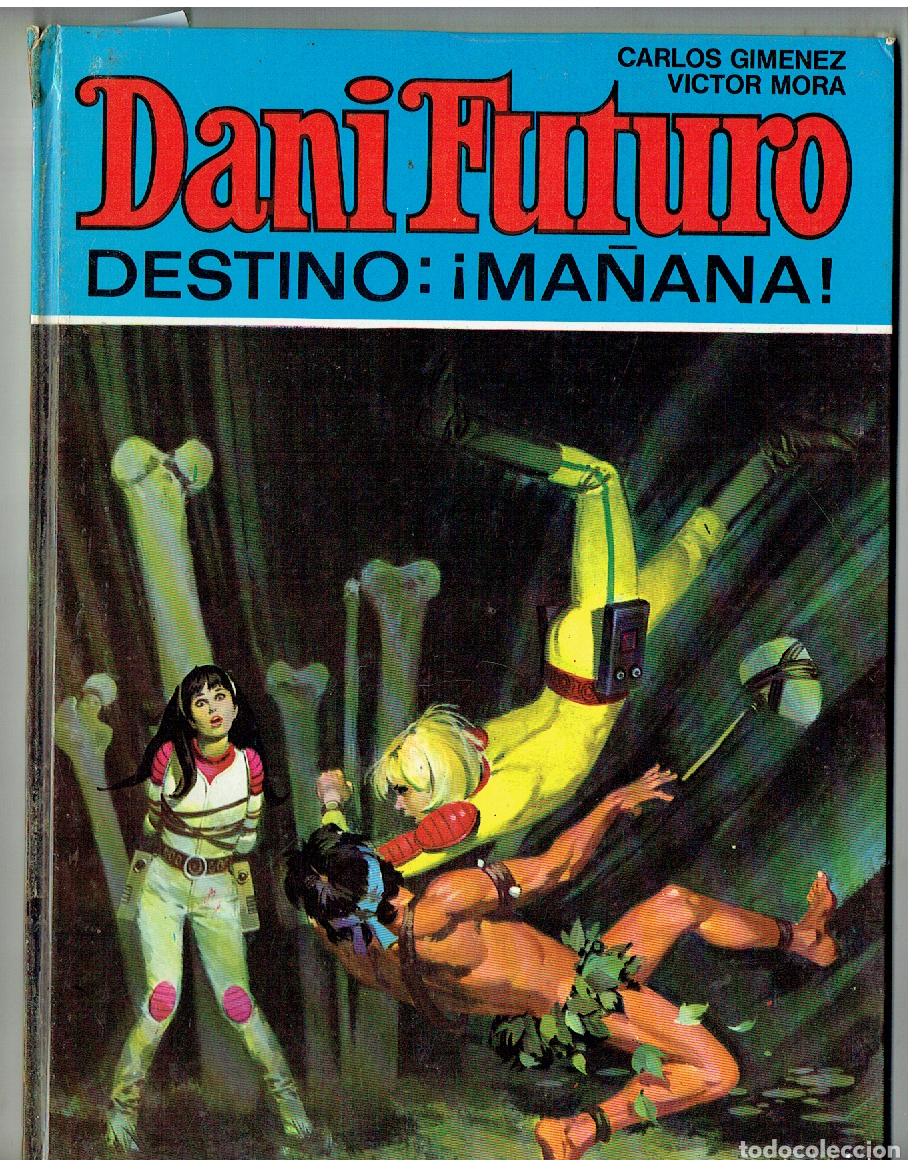 Tebeos: DANI FUTURO. DOS TOMOS (1 Y 2) &iexcl;&iexcl;COMPLETA!!. BRUGUERA, 1974. (B/A19. RUM
