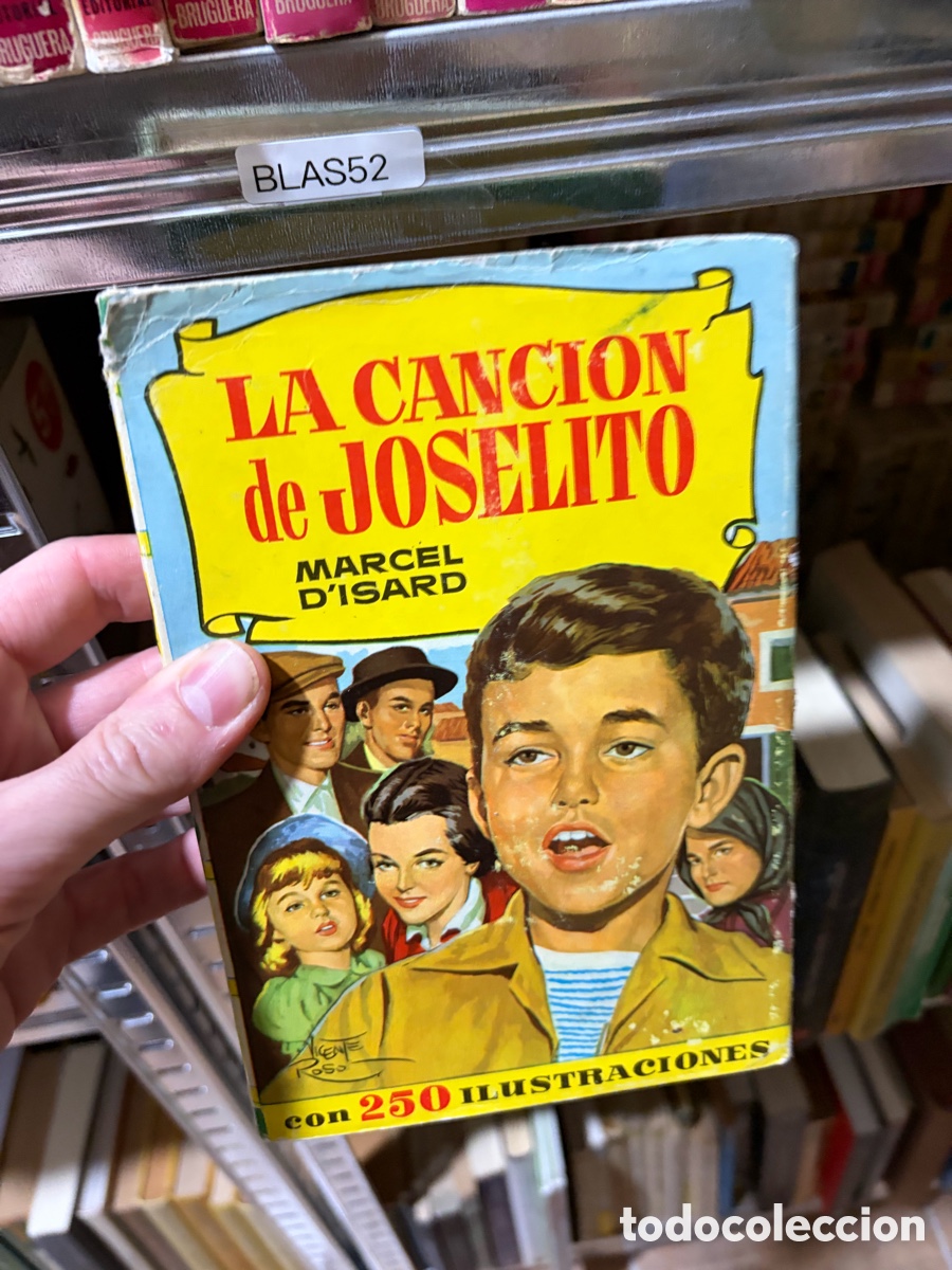Tebeos: BLAS52 LA CANCION de JOSELITO MARCEL D'ISARD