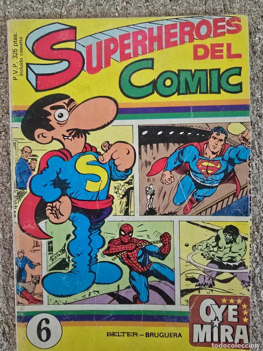 Comics: Oye Mira 6.Superheroes del Comic.Superlopez.Belter.Bruguera