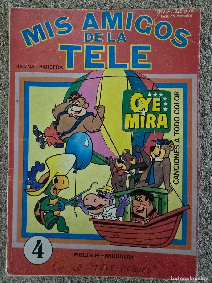 Comics: Oye Mira 4.Mis Amigos de la Tele.Belter.Bruguera