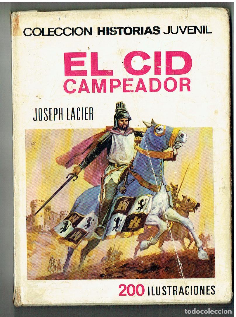 Tebeos: HISTORIA JUVENIL. N&ordm; 16. EL CID CAMPEADOR. JOSEPH LACIER. BRUGUERA, 1&ordf; EDC.1968.(B/A12 RUM)