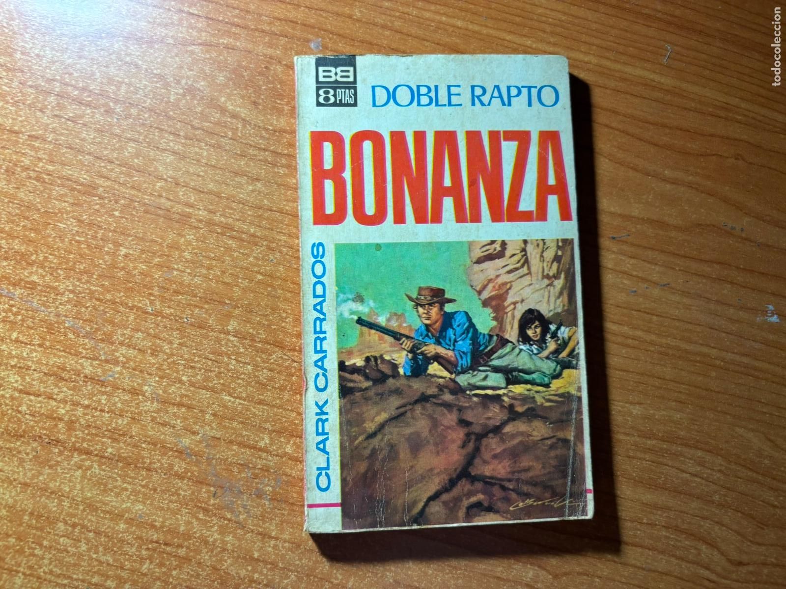 Giornalini: BONANZA N&ordm; 1 - DOBLE RAPTO - EDITORIAL BRUGUERA 1966