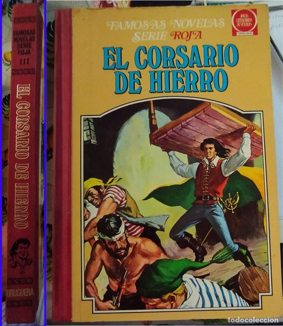 Tebeos: EL CORSARIO DE HIERRO Ed. BRUGUERA FAMOSAS NOVELAS SERIE ROJA TM 3 PRIMERA EDICION 1978