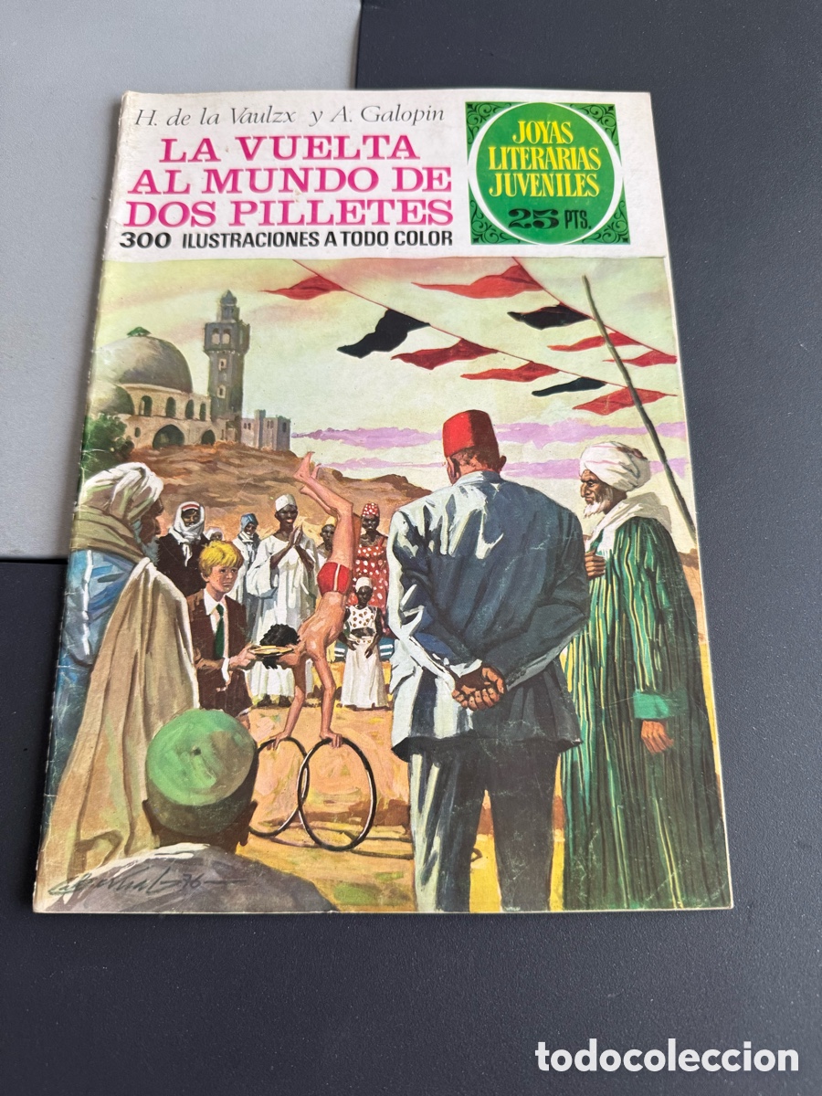 Tebeos: LA VUELTA AL MUNDO DE DOS PILLINES ( Vaulzx y Galop&iacute;n). Joyas Literarias Juveniles. n 164. 1 ed