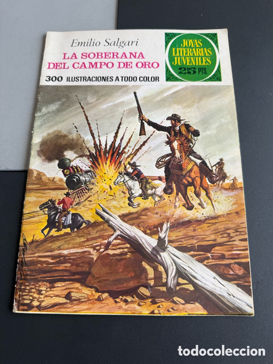 Tebeos: LA SOBERANA DEL CAMPO DE ORO ( Emilio Salgari). Joyas Literarias Juveniles. n 153. 1 edici&oacute;n