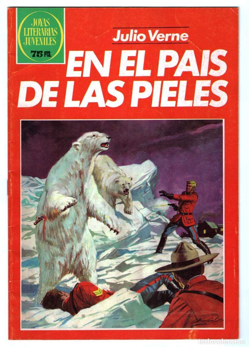 BDs: JULIO VERNE - EN EL PAIS DE LAS PIELES - Joyas Literarias Juveniles N&ordm;.147 Ed.1982