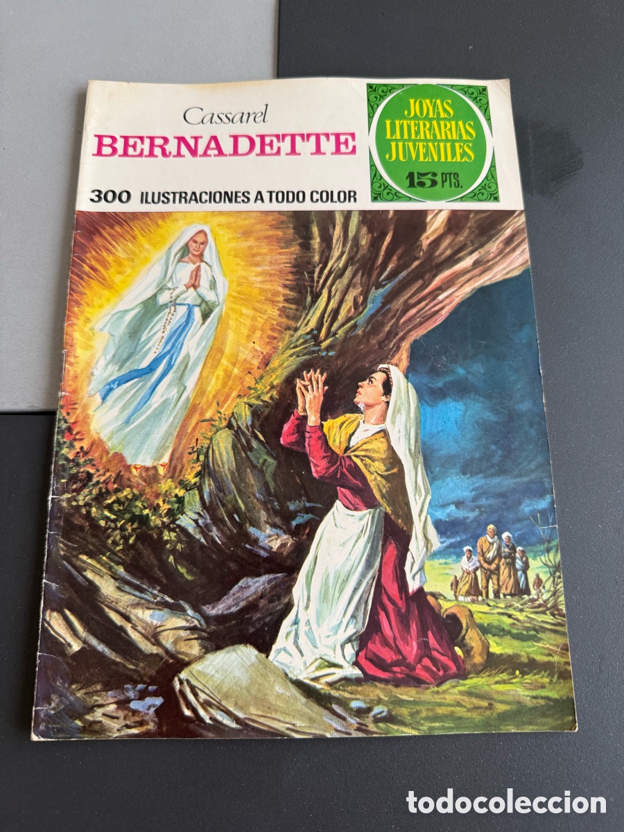 Tebeos: BERNADETTE ( Cassarel) Joyas Literarias Juveniles n 106. 1 Edici&oacute;n