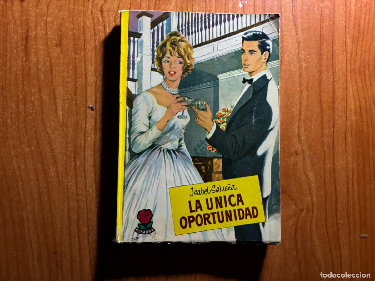 Tebeos: COLECCION ROSAURA N&ordm; 602 LA UNICA OPORTUNIDAD