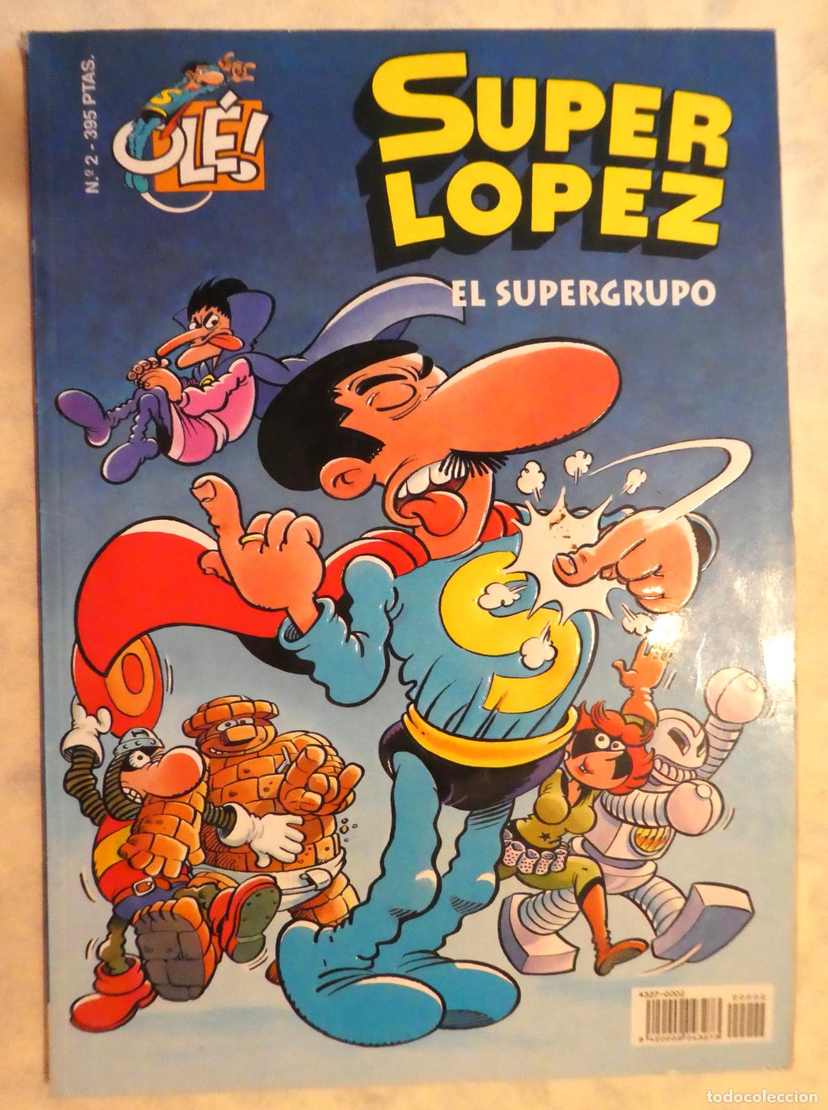 Tebeos: SUPER LOPEZ El Supergrupo N&ordm; 2 , 1&ordf; edicion 1995