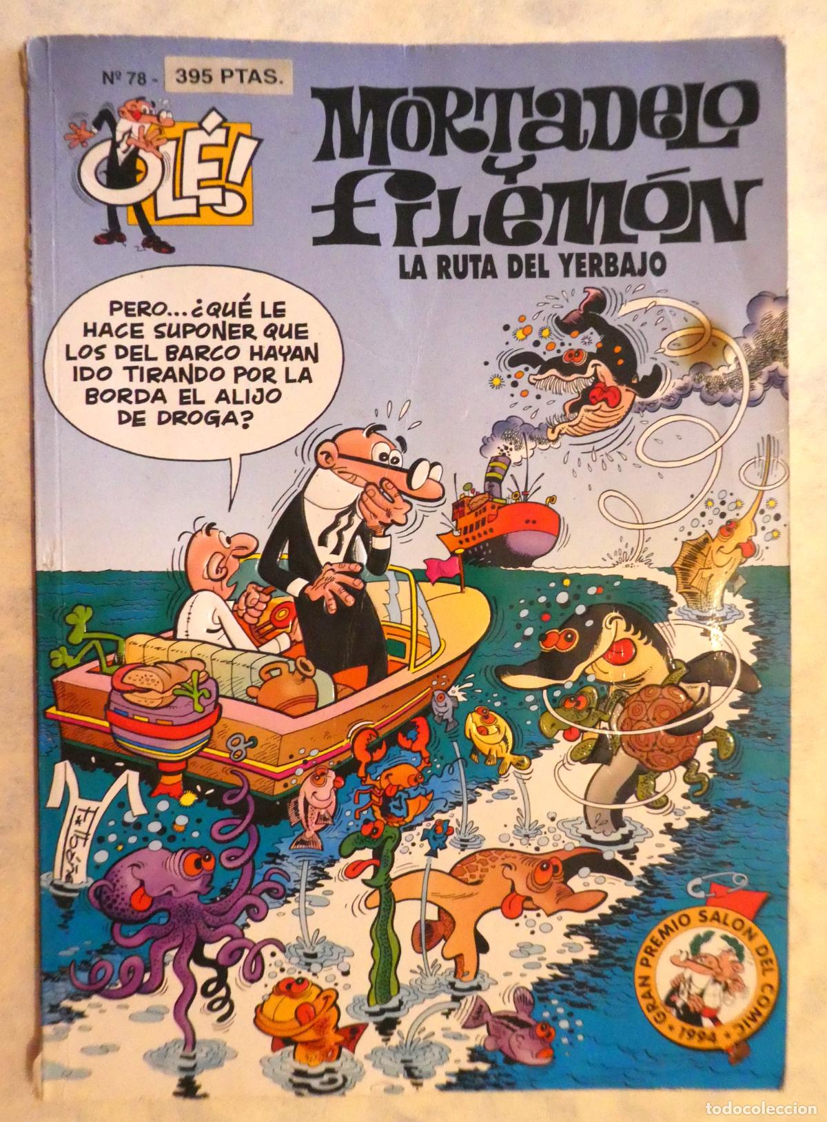 Tebeos: MORTADELO Y FILEM&Oacute;N La Ruta Del Yerbajo. N.&ordm; 78, 1&ordf; edicion 1994