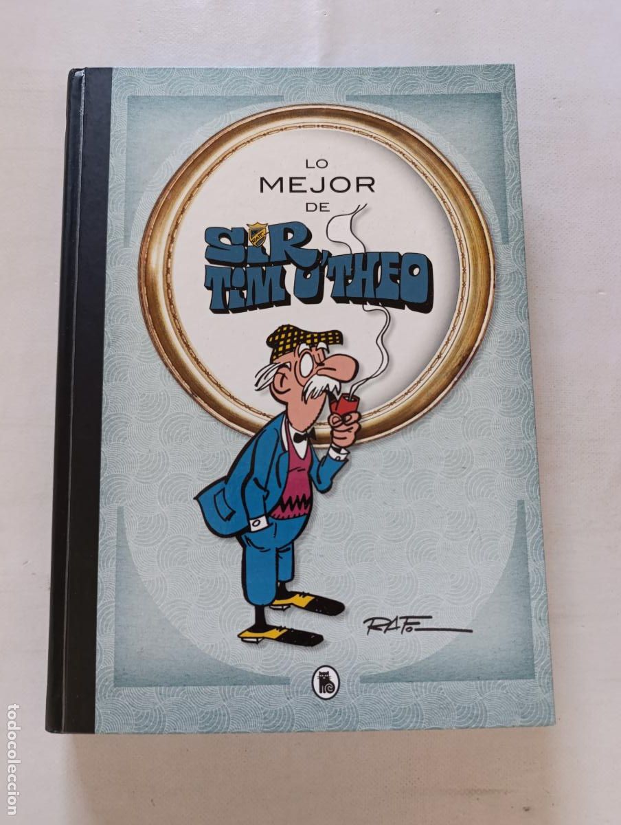 Tebeos: LO MEJOR DE SIR TIM O'THEO - TIMO'THEO, TIMOTHEO - RAF - BRUGUERA - TAPA DURA (195)