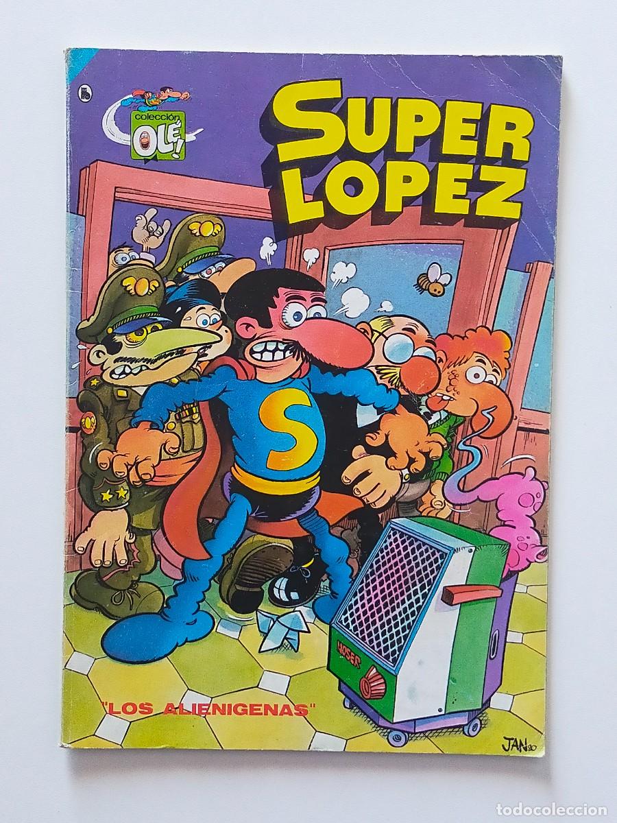 Tebeos: Colecci&oacute;n OLE - SUPER LOPEZ. N&ordm; 4: Los Alien&iacute;genas - Editorial Bruguera 4&ordf; Edici&oacute;n 1986